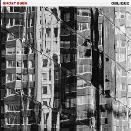 GHOST DUBS - OBLIQUE (2LP) - LP