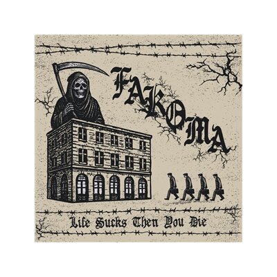 FAKOMA - LIFE SUCKS THEN YOU DIE - LP