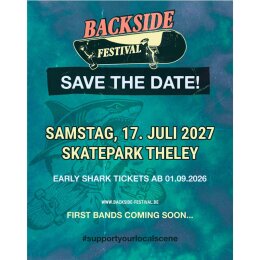 Backside Festival - 17.07.2027 - Skatepark Theley - Early...