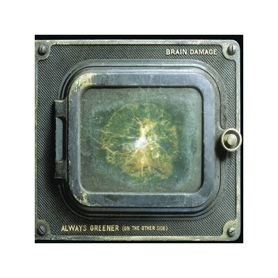 BRAIN DAMAGE - ALWAYS GREENER (ON THE OTHER SIDE) - LP