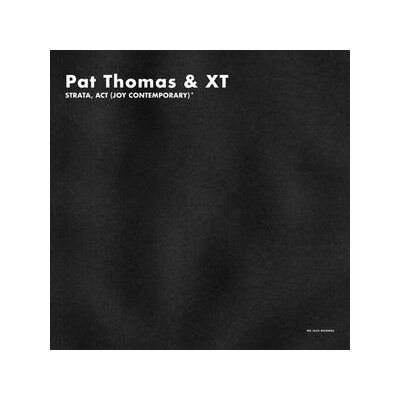 PAT THOMAS & XT - STRATA, ACT (JOY CONTEMPORARY)* - CD