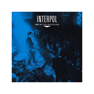INTERPOL - LIVE AT THIRD MAN RECORDS - LP