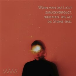 WIM - WENN MAN DAS LICHT ZURÜCKVERFOLGT, WEIß...