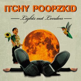 Itchy Poopzkid - Lights out London - CD
