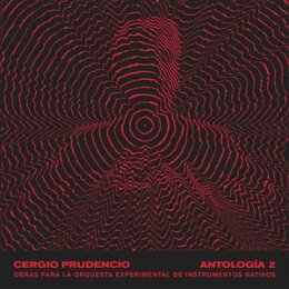 PRUDENCIO, CERGIO - ANTOLOGIA 2: OBRAS PARA LA ORQUESTA...