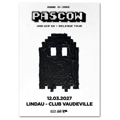 Pascow & Gaeste - Und wir so - Release Tour- 12.03.2027 - Lindau - Club Vaudeville - PDF Ticket