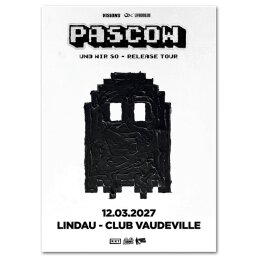 Pascow & Gaeste - Und wir so - Release Tour-...