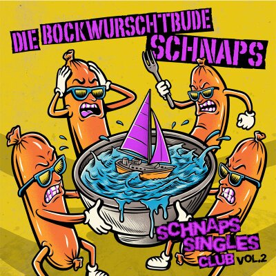 SCHNAPS / DIE BOCKWURSCHTBUDE - Split-7"