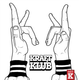 Kraftklub - Mit K - CD