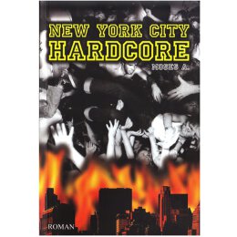 Moses Arndt - New York City Hardcore - Roman