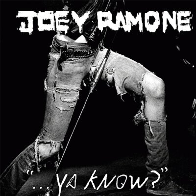 Ramone, Joey - ...Ya Know? - CD