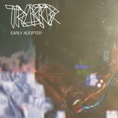 Traktor - Early Adopter - LP