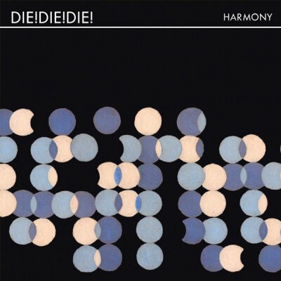 Die! Die! Die! - Harmony - LP 180gr + MP3