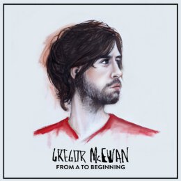 Gregor McEwan - From A To Beginning - LP (white/black...
