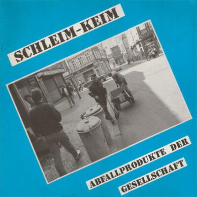 Schleimkeim - Abfallprodukte der Gesellschaft - LP (reissue)