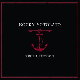 Rocky Votolato - True Devotion - LP + MP3