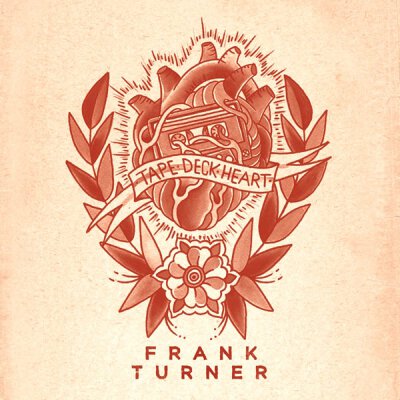 Frank Turner - Tape Deck Heart - LP + MP3 + 6 Bonus Tracks