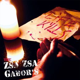 Zsa Zsa Gabor, The - Life Kills - LP