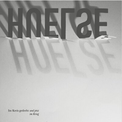 Huelse - Im Kreis gedreht und jetzt im Krieg - 12" EP + MP3