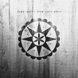 Fawn Spots - From Safer Place - LP + CD