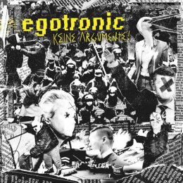 Egotronic - Keine Argumente - 2LP + MP3