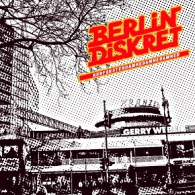 Berlin Diskret - Kurfürstendamnedamnedamned - LP