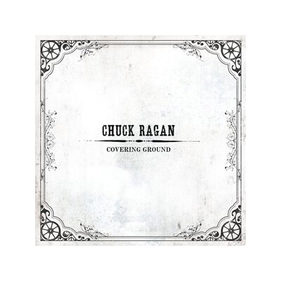 Ragan, Chuck - Covering Ground - PictureDisc LP