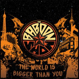 Baboon Show, The - The World Is Bigger Than You -...