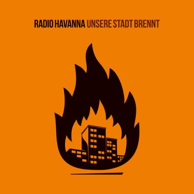 Radio Havanna - Unsere Stadt Brennt - LP (color) + MP3