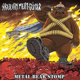 Siberian Meat Grinder - Metal Bear Stomp - LP