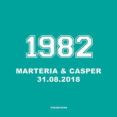 Marteria & Casper - 1982 - LP (VÖ 31.08)