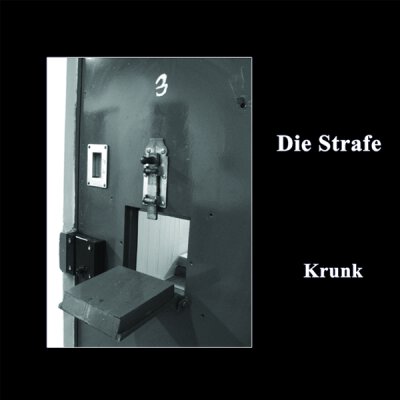 Die Strafe - Krunk - LP