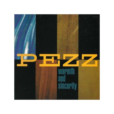 PEZZ - WARMTH AND SICERITY - CD