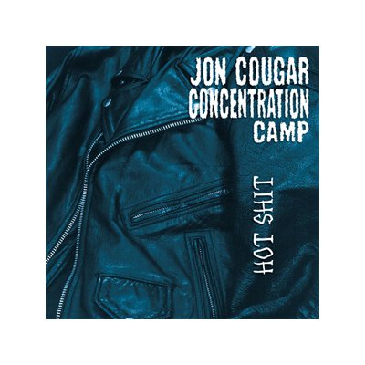 JON COUGAR CONCENTRATION CAMP - HOT SHIT - CD