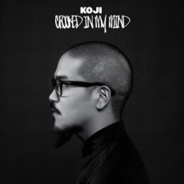 KOJI - CROOKED IN MY MIND - CD