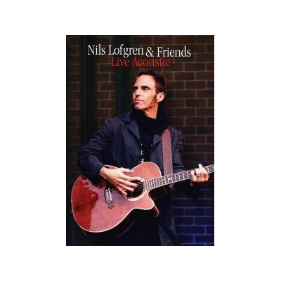 LOFGREN, NILS - AND FRIENDS: LIVE ACOUSTIC - DVD