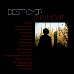 DESTROYER - THIS NIGHT - CD