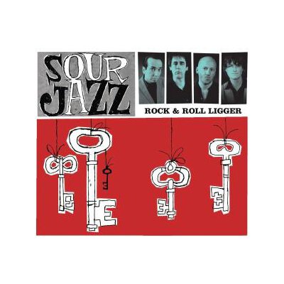 SOUR JAZZ - ROCK & ROLL LIGGER - CD