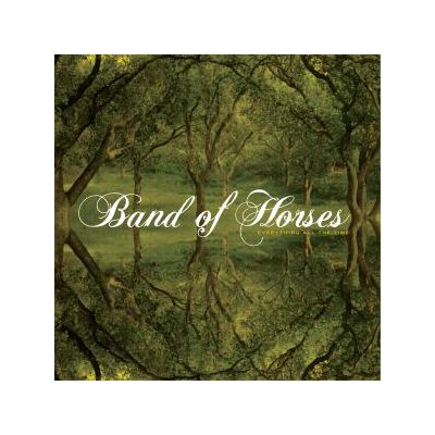BAND OF HORSES - EVERYTHING ALL THE TIME - LP