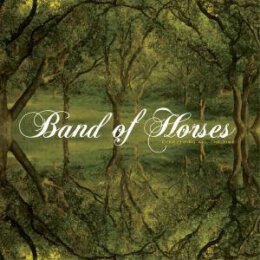 BAND OF HORSES - EVERYTHING ALL THE TIME - LP