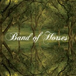 BAND OF HORSES - EVERYTHING ALL THE TIME - CD