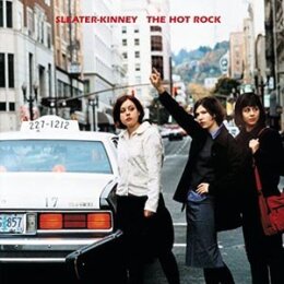 SLEATER-KINNEY - THE HOT ROCK - CD