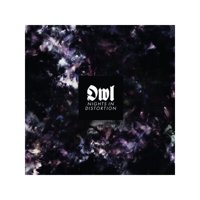 OWL - NIGHTS IN DISTORTION - LP