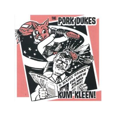 PORK DUKES, THE - KUM KLEEN - CD
