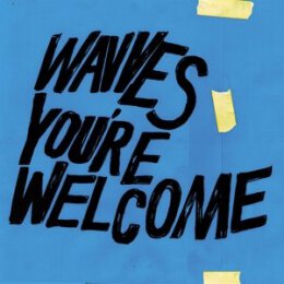 WAVVES - YOURE WELCOME - CD