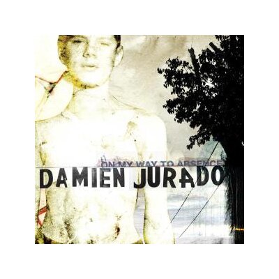 JURADO, DAMIEN - ON MY WAY TO ABSENCE - CD