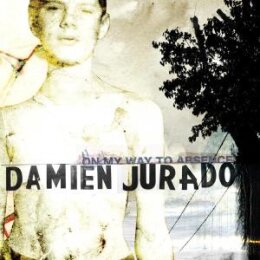 JURADO, DAMIEN - ON MY WAY TO ABSENCE - CD