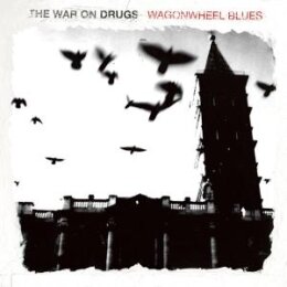WAR ON DRUGS, THE - WAGONWHEEL BLUES - CD