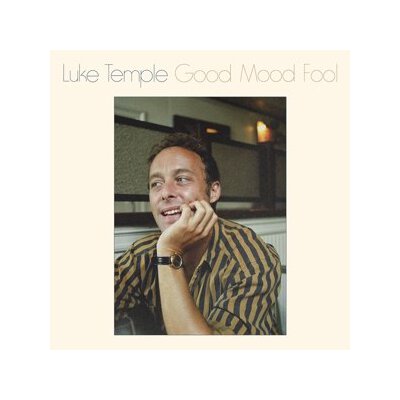 TEMPLE, LUKE - GOOD MOOD FOOL - LP