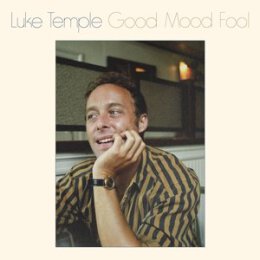 TEMPLE, LUKE - GOOD MOOD FOOL - LP
